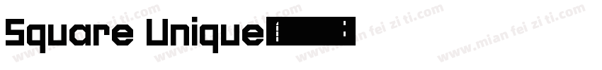Square Unique字体转换